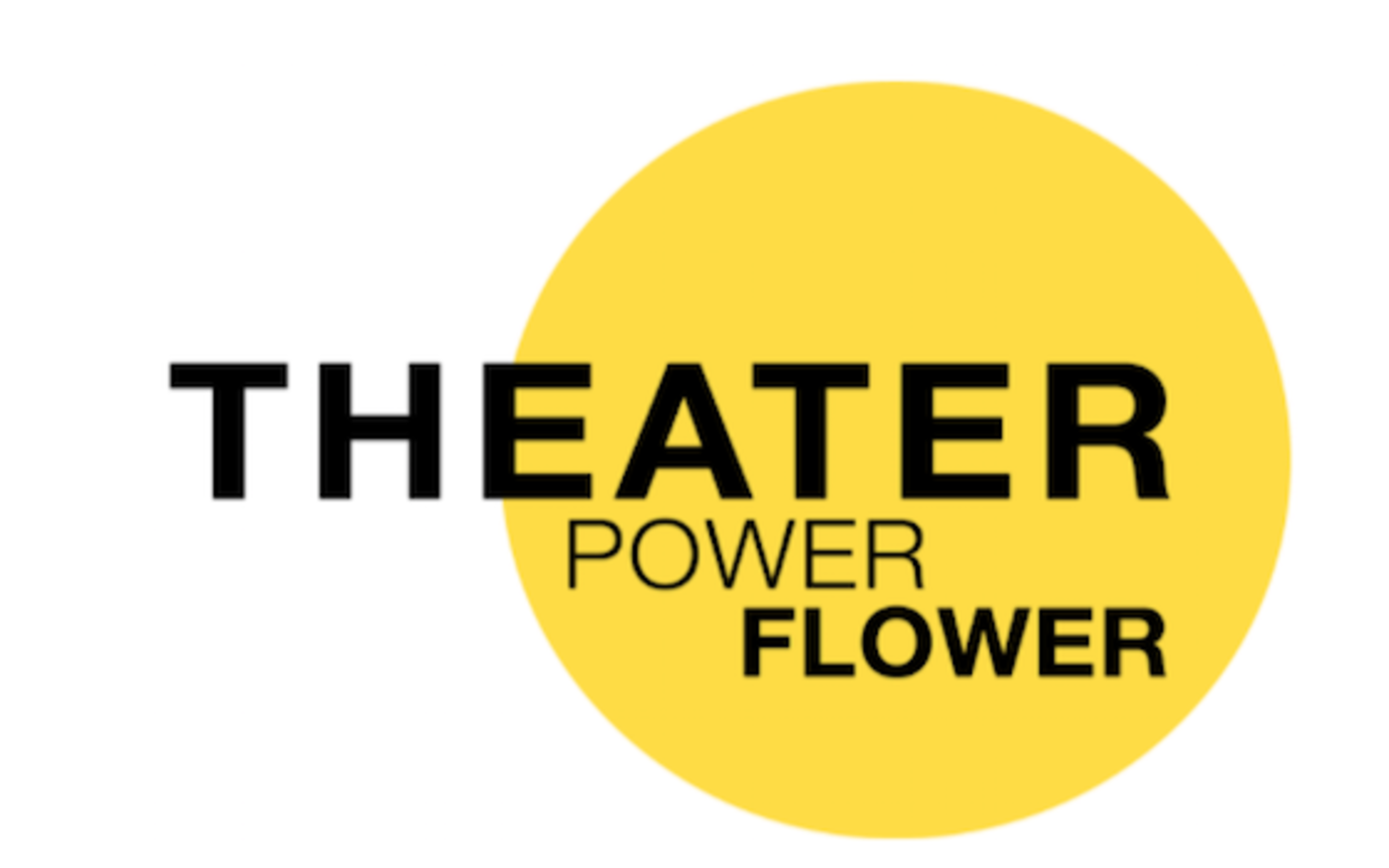 Theater Power Flower